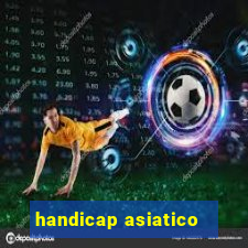 handicap asiatico -1,25